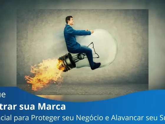 Por que Registrar sua Marca é essencial para Proteger seu Negócio e Alavancar seu Sucesso?